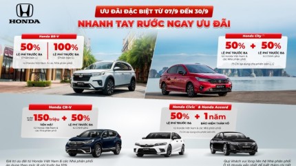 "Nhanh tay rước ngay ưu đãi" - KHUYẾN MẠI ĐẶC BIỆT THÁNG 9